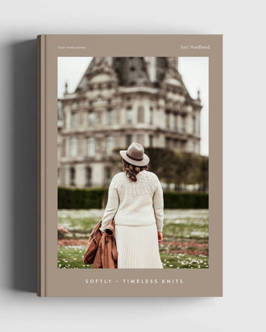 Softly – Timeless Knits by Sari Nordlund