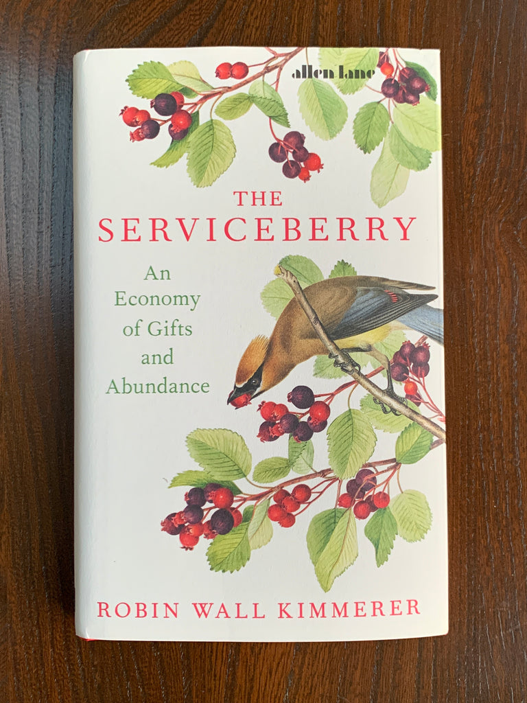 The Serviceberry: An Economy of Gifts and Abundance by Robin Wall Kimmerer