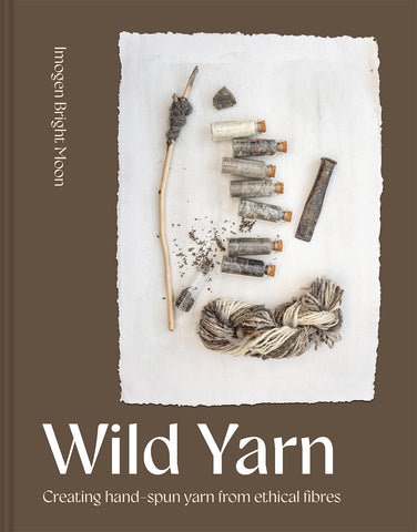 Wild Yarn by Imogen Bright Moon