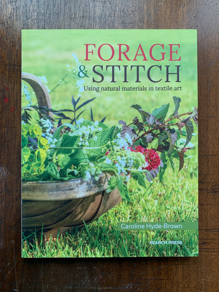 Forage & Stitch by Caroline Hyde-Brown