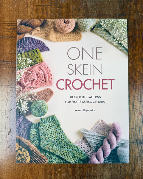 One Skein Crochet by Anna Nikipirowicz