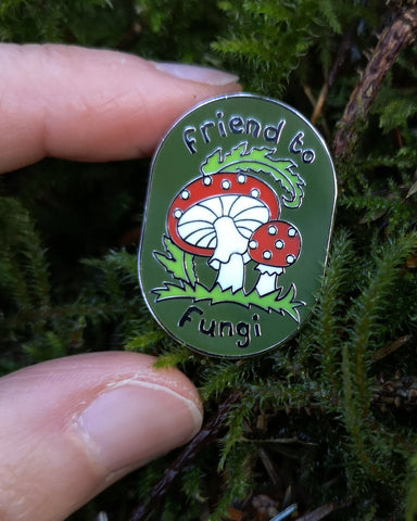 Friend to Fungi Enamel Pin