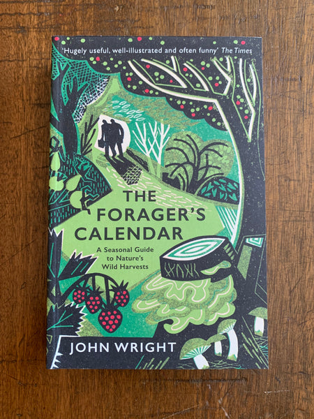 The Forager's Calendar by John Wright