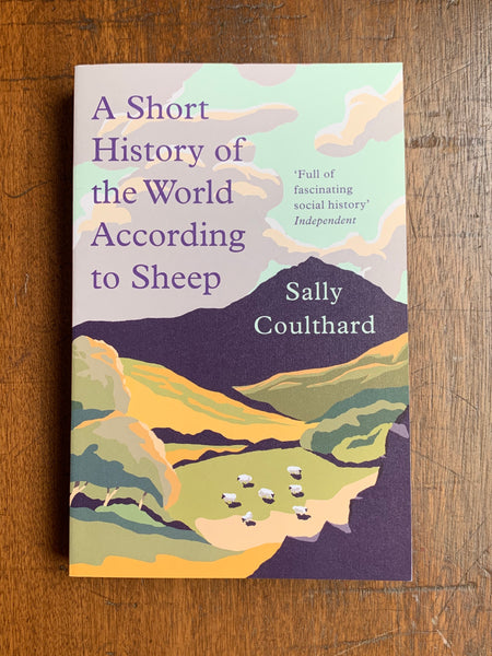 A Short History of the World According to Sheep by Sally Coulthard